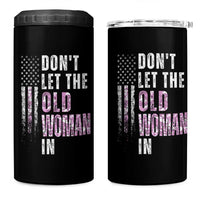 Funny Dont Let The Old Woman In 4 in 1 Can Cooler Tumbler Vintage Pink Camo American Flag - Wonder Print Shop