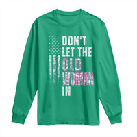 Funny Dont Let The Old Woman In Long Sleeve Shirt Vintage Pink Camo American Flag - Wonder Print Shop