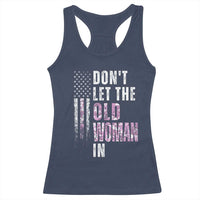 Funny Dont Let The Old Woman In Racerback Tank Top Vintage Pink Camo American Flag - Wonder Print Shop