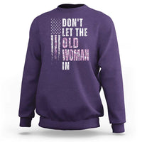 Funny Dont Let The Old Woman In Sweatshirt Vintage Pink Camo American Flag - Wonder Print Shop