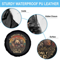 All Animals Are Pettable Some Only Once Spare Tire Cover Retro Wild Animals