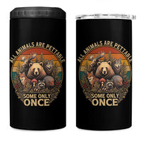 All Animals Are Pettable Some Only Once 4 in 1 Can Cooler Tumbler Retro Wild Animals