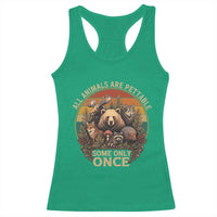 All Animals Are Pettable Some Only Once Racerback Tank Top Retro Wild Animals