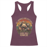 All Animals Are Pettable Some Only Once Racerback Tank Top Retro Wild Animals