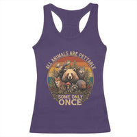 All Animals Are Pettable Some Only Once Racerback Tank Top Retro Wild Animals