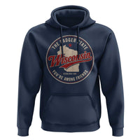 Wisconsin The Badger State Hoodie You're Among Friends Retro WI State