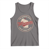 Wisconsin The Badger State Tank Top You're Among Friends Retro WI State