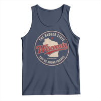 Wisconsin The Badger State Tank Top You're Among Friends Retro WI State