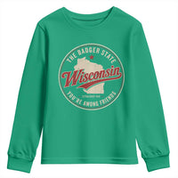 Wisconsin The Badger State Youth Sweatshirt You're Among Friends Retro WI State