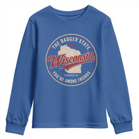 Wisconsin The Badger State Youth Sweatshirt You're Among Friends Retro WI State