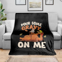 Funny Thanksgiving Turkey Throw Blanket Pour Some Gravy On Me - Wonder Print Shop