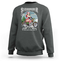 Christmas Female Santa Motorcycle Sweatshirt Sleighrider Custom Toys For Bad Kids Too - Wonder Print Shop
