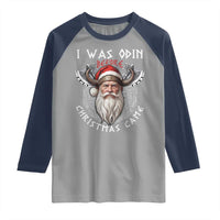 Christmas Viking Raglan Shirt I Was Odin Before Christmas Came Santa Viking Warriors Xmas - Wonder Print Shop