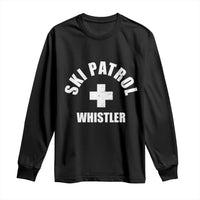 Ski Patrol Whistler Long Sleeve Shirt Winter Slopes Skiing Snowboarding - Wonder Print Shop