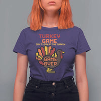 Funny Thanksgiving Turkey T Shirt For Women Turkey Game Dont Look At The Turkey - Wonder Print Shop