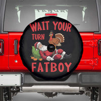 Funny Thanksgiving Christmas Spare Tire Cover Wait Your Turn Fat Boy Turkey Santa - Wonder Print Shop