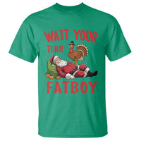 Funny Thanksgiving Christmas T Shirt Wait Your Turn Fat Boy Turkey Santa - Wonder Print Shop