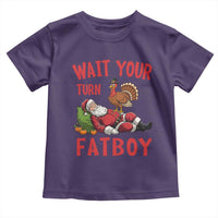 Funny Thanksgiving Christmas Toddler T Shirt Wait Your Turn Fat Boy Turkey Santa - Wonder Print Shop