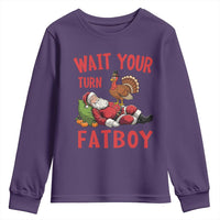 Funny Thanksgiving Christmas Youth Sweatshirt Wait Your Turn Fat Boy Turkey Santa - Wonder Print Shop