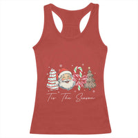 Funny Tis The Season Christmas Racerback Tank Top Xmas Holiday Family Matching Santa Xmas Tree - Wonder Print Shop