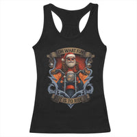 Funny Christmas Motorcycle Santa Racerback Tank Top Oh What Fun It Is To Ride Xmas Biker - Wonder Print Shop