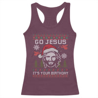 Funny Go Jesus It Is Your Birthday Racerback Tank Top Christian Christmas Party - Wonder Print Shop