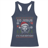 Funny Go Jesus It Is Your Birthday Racerback Tank Top Christian Christmas Party - Wonder Print Shop