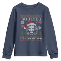 Funny Go Jesus It Is Your Birthday Youth Sweatshirt Christian Christmas Party - Wonder Print Shop