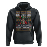 Funny Go Jesus Its Your Birthday Hoodie Christmas Christian Religious God - Wonder Print Shop