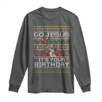 Funny Go Jesus Its Your Birthday Long Sleeve Shirt Christmas Christian Religious God - Wonder Print Shop