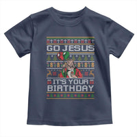Funny Go Jesus Its Your Birthday Toddler T Shirt Christmas Christian Religious God - Wonder Print Shop