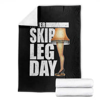 Funny Never Skip Leg Day Christmas Movie Throw Blanket Italian Leg Lamp - Wonder Print Shop