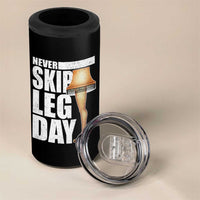 Funny Never Skip Leg Day Christmas Movie 4 in 1 Can Cooler Tumbler Italian Leg Lamp - Wonder Print Shop