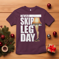 Funny Never Skip Leg Day Christmas Movie T Shirt Italian Leg Lamp - Wonder Print Shop