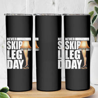 Funny Never Skip Leg Day Christmas Movie Skinny Tumbler Italian Leg Lamp - Wonder Print Shop