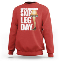 Funny Never Skip Leg Day Christmas Movie Sweatshirt Italian Leg Lamp - Wonder Print Shop
