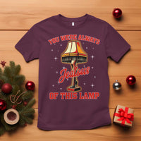 Funny Christmas Movie T Shirt You Were Always Jealous Of This Lamp Italian Leg Lamp - Wonder Print Shop