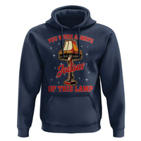 Funny Christmas Movie Hoodie You Were Always Jealous Of This Lamp Italian Leg Lamp - Wonder Print Shop