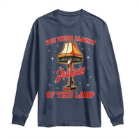 Funny Christmas Movie Long Sleeve Shirt You Were Always Jealous Of This Lamp Italian Leg Lamp - Wonder Print Shop