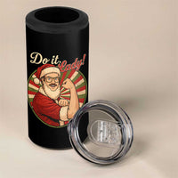 Funny Christmas Do It Lady 4 in 1 Can Cooler Tumbler Mustache Guy Meme Santa Cosplay - Wonder Print Shop