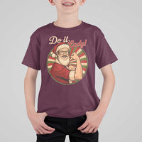 Funny Christmas Do It Lady T Shirt For Kid Mustache Guy Meme Santa Cosplay - Wonder Print Shop