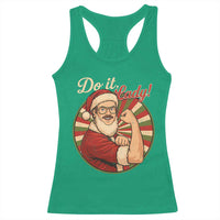 Funny Christmas Do It Lady Racerback Tank Top Mustache Guy Meme Santa Cosplay - Wonder Print Shop