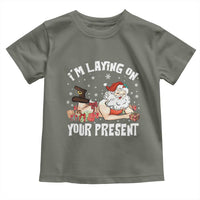 Funny Naughty Christmas Santa Toddler T Shirt I'm Laying On Your Present - Wonder Print Shop