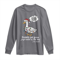 Probably Just Gonna Jingle Some Of The Way I'm Tired Long Sleeve Shirt Funny Christmas Goose - Wonder Print Shop
