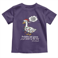 Probably Just Gonna Jingle Some Of The Way I'm Tired Toddler T Shirt Funny Christmas Goose - Wonder Print Shop