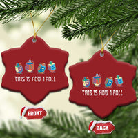 Funny Hanukkah Christmas Ornament This Is How I Roll Dreidel Chanukah Jew - Wonder Print Shop
