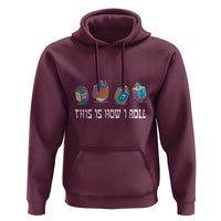 Funny Hanukkah Hoodie This Is How I Roll Dreidel Chanukah Jew