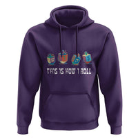 Funny Hanukkah Hoodie This Is How I Roll Dreidel Chanukah Jew