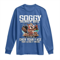 Funny Beaver Grilling Long Sleeve Shirt Soggy Beaver BBQ It's Not All Over Your Face