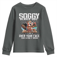 Funny Beaver Grilling Youth Sweatshirt Soggy Beaver BBQ It's Not All Over Your Face